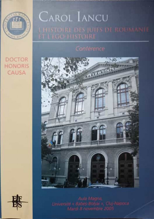 L&#039;HISTOIRE DES JUIFS DE ROUMANIE ET L&#039;EGO-HISTOIRE-CAROL IANCU