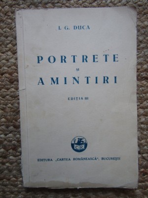 I. G. Duca - Portrete și amintiri 1933 foto