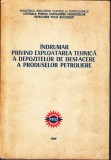 AS - &Icirc;NDRUMAR PRIVIND EXPLOATAREA TEHNICĂ A DEPOZITELOR DE DESFACERE A PRODUSELOR PETROLIERE
