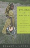 Walking with the Poor: Principles and Practices of Transformational Development