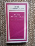 Omul Sau Natura? - Edouard Bonnefous