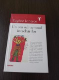 Cumpara ieftin Eugene Ionesco - Un om sub semnul intrebarilor