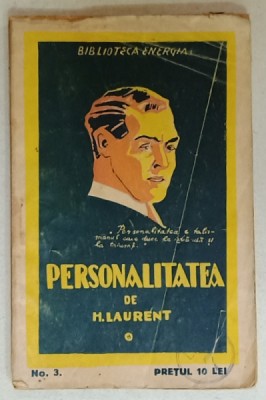 CARACTERUL SI PERSONALITATEA de H. LAURENT , 1922 foto
