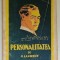 CARACTERUL SI PERSONALITATEA de H. LAURENT , 1922