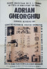 ARHITECTUL ADRIAN GHEORGHIU - AFISUL EXPOZITIEI RETROSPECTIVE , LA FACULTATEA DE ARHITECTURA , 8 - 20 NOIEMBRIE 1983