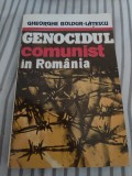 Gheorghe Boldur Lățescu - Genocidul comunist &icirc;n Rom&acirc;nia