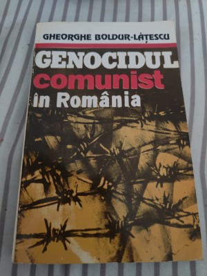 Gheorghe Boldur Lățescu - Genocidul comunist &amp;icirc;n Rom&amp;acirc;nia foto
