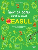 Invat sa scriu punct cu punct. Ceasul