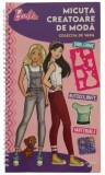 Barbie. Micuta creatoare de moda. Colectia de vara - Editura Litera