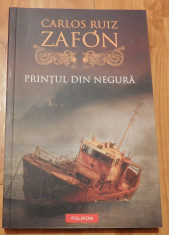 Printul din negura de Carlos Ruiz Zafon foto