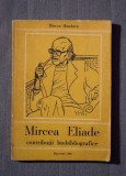 Mircea Handoca - Mircea Eliade. Contribuții biobibliografice
