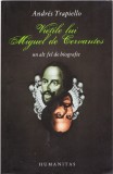 AS - ANDRES TRAPIELLO - VIETILE LUI MIGUEL DE CERVANTES