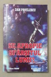 Se apropie Sf&acirc;rșitul Lumii? - Dan Pavelescu