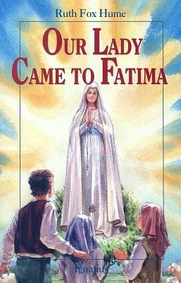 Our Lady Came to Fatima foto