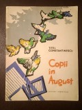Titel Constantinescu - Copii &icirc;n august (ilustrații: Roni Noel) (1959)