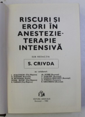 RISCURI SI ERORI IN ANESTEZIE - TERAPIE INTENSIVA de S. CRIVADA , 1982 * MICI DEFECTE foto