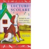 Lecturi scolare - Antologie de texte literare auxiliare pentru clasa a VII-a