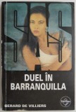 Carte Beletristica Duel in Barranquilla - Gerard de Villiers