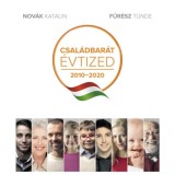 Csal&aacute;dbar&aacute;t &eacute;vtized 2010-2020 - Nov&aacute;k Katalin