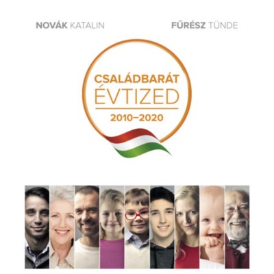 Csal&amp;aacute;dbar&amp;aacute;t &amp;eacute;vtized 2010-2020 - Nov&amp;aacute;k Katalin foto