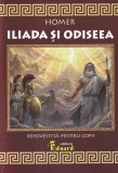 Homer - Iliada si Odiseea. Repovestita pentru copii