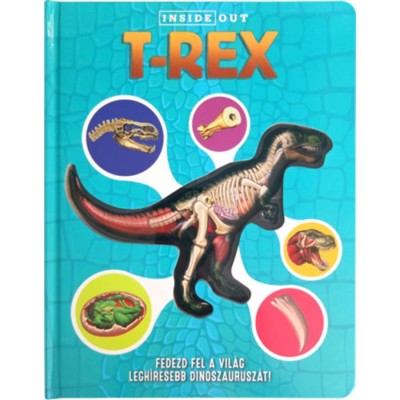 T-Rex - Fedezd fel a vil&amp;aacute;g legh&amp;iacute;resebb din&amp;oacute;szaurusz&amp;aacute;t! foto