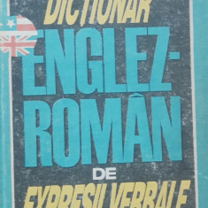 DICTIONAR ENGLEZ-ROMAN DE EXPRESII VERBALE - ILEANA GALEA, IRINA CRIVEANU