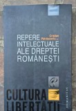 Repere intelectuale ale dreptei romanesti - Cristian Patrasconiu
