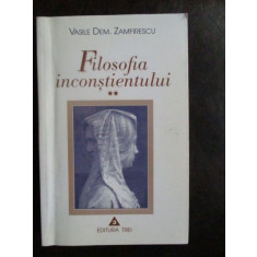 Filosofia inconstientului vol.2-Vasile Dem.Zamfirescu