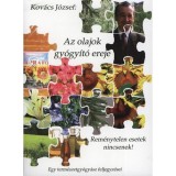 Az olajok gy&oacute;gy&iacute;t&oacute; ereje - Rem&eacute;nytelen esetek nincsenek - Dr. Kov&aacute;cs J&oacute;zsef