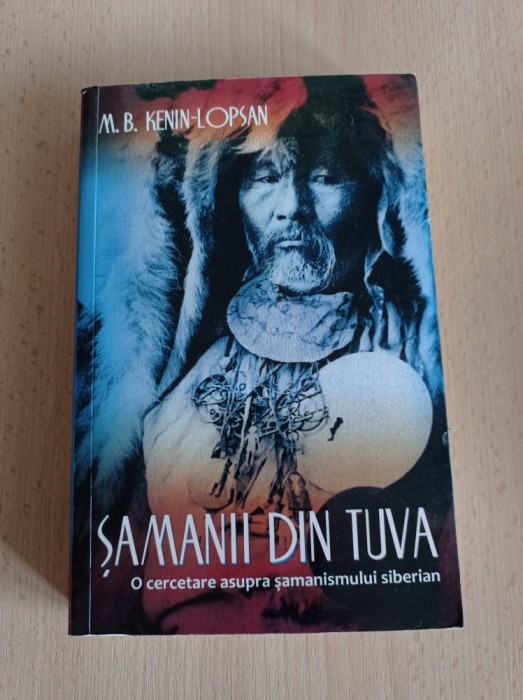 M. B. Kenin-Lopsan - Samanii din Tuva