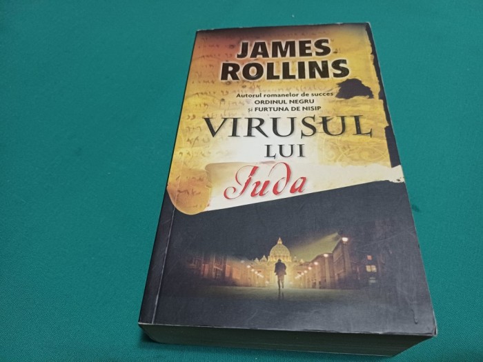 VIRUSUL LUI IUDA *JAMES ROLLINS / 2011 * 23