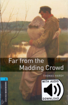 Far From The Madding Crowd - Oxford Bookworms Library 5 - mp3 pack - Thomas Hardy foto