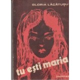 Tu esti Maria