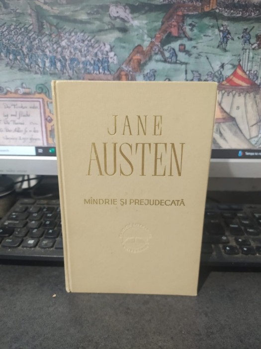 Jane Austen, M&icirc;ndrie m&acirc;ndrie și prejudecată, Clasicii literaturii Universale, București 1968, 108