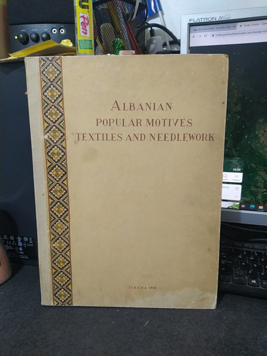 Albanian Popular Motives, textiles and Needlework, Ikbal Mustafa Tirana 1959 228