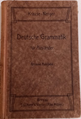 DEUTSCHE GRAMMATIK F&amp;Uuml;R AUSL&amp;Auml;NDER-KARL NRRGER - 1920, BRESLAU foto