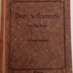 DEUTSCHE GRAMMATIK FÜR AUSLÄNDER-KARL NRRGER - 1920, BRESLAU