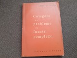 R9 CULEGERE DE PROBLEME DE FUNCTII COMPLEXE, Marius Stoka-