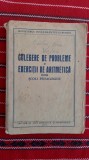 CULEGERE DE PROBLEME SI EXERCITII DE ARITMETICA PENTRU SCOLI PEDAGOGICE