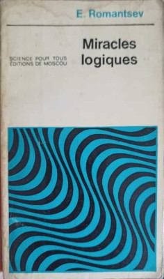 MIRACLES LOGIQUES-E. ROMANTSEV-245685 foto