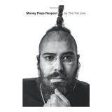 Ostrovsky, J: Money, Pizza, Respect