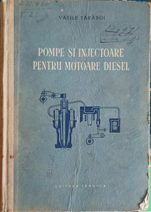 POMPE SI INJECTOARE PENTRU MOTOARE DIESEL-VASILE TARABOI