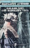 Galaad 2195 (The Handmaid&#039;s Tale) - Margaret Atwood, SF, 1995, Paperback, Romana