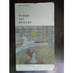 Viata lui Seurat-Henri Perruchot