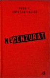 Radu F. Constantinescu - Necenzurat