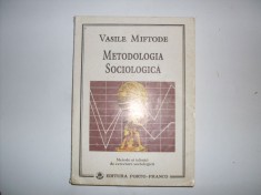 Metodologia Sociologica - Vasile Miftode , 20740