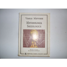 Metodologia Sociologica - Vasile Miftode ,552088