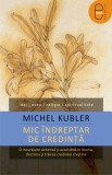 Mic indreptar de credinta (epub) - LibHumanitas