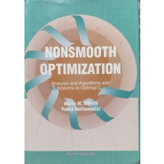 Nonsmooth Optimization Analysis And Algorithms With Applicati - Marko M. Makela, Pekka Neittaanmaki , E364
